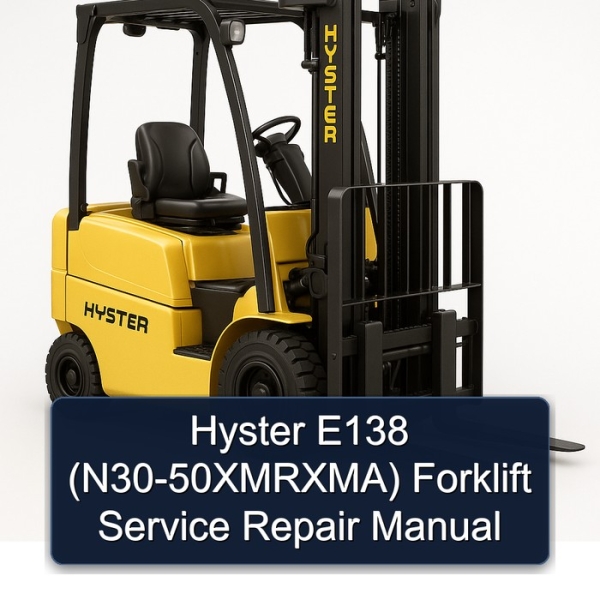 Hyster E138 (N30-50XMRXMA) Forklift Service Repair Manual