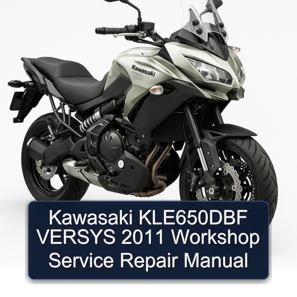Kawasaki KLE650DBF VERSYS 2011 Workshop Service Repair Manual