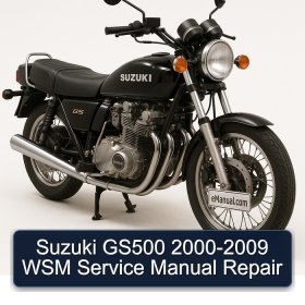 Suzuki GS500 2000-2009 WSM Service Manual Repair