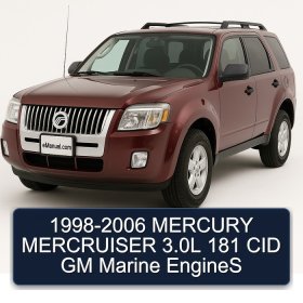 1998-2006 MERCURY MERCRUISER 3.0L 181 CID GM Marine EngineS