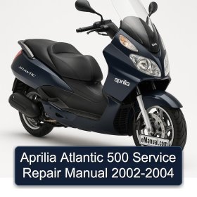 Aprilia Atlantic 500 Service Repair Manual 2002-2004