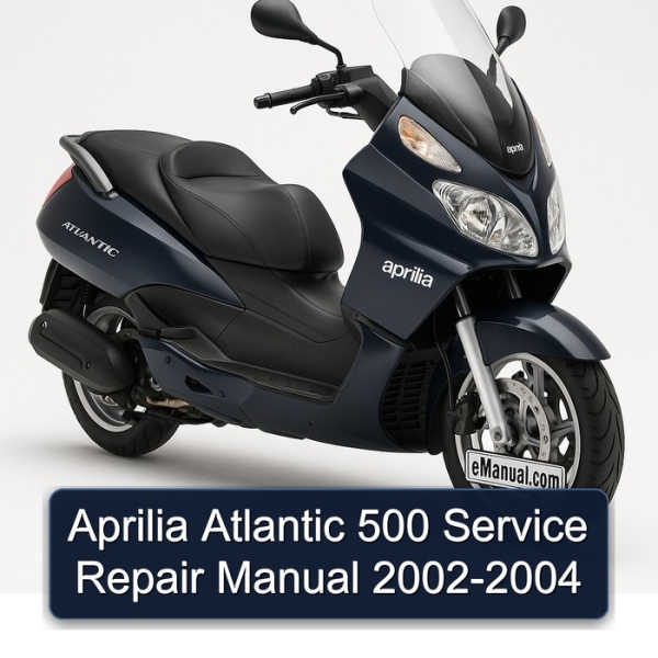 Aprilia Atlantic 500 Service Repair Manual 2002-2004