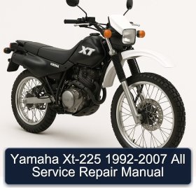 Yamaha Xt-225 1992-2007 All Service Repair Manual