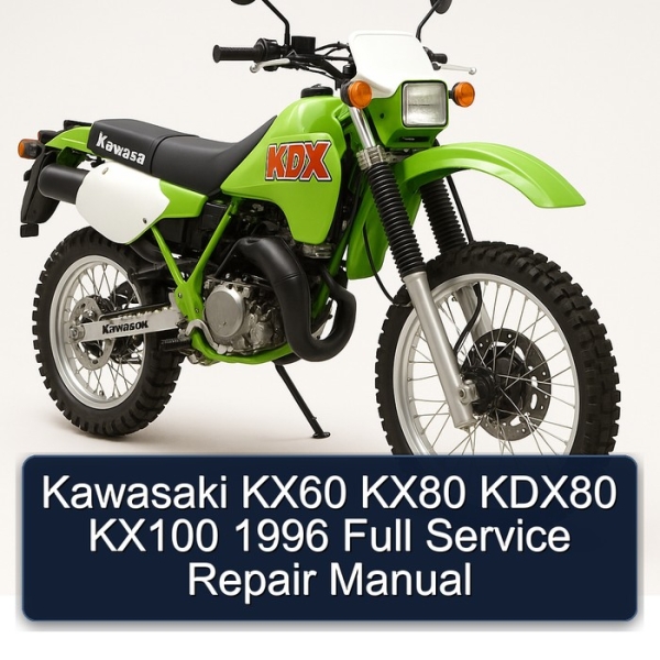 Kawasaki KX60 KX80 KDX80 KX100 1996 Full Service Repair Manual