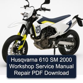 Husqvarna 610 SM 2000 Workshop Service Manual Repair PDF Download