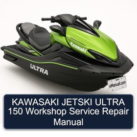 KAWASAKI JETSKI ULTRA 150 Workshop Service Repair Manual
