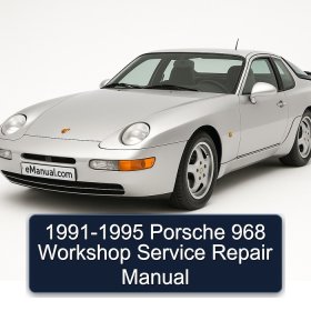 1991-1995 Porsche 968 Workshop Service Repair Manual