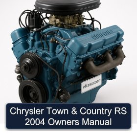 Chrysler Town & Country RS 2004 Owners Manual