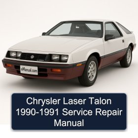 Chrysler Laser Talon 1990-1991 Service Repair Manual