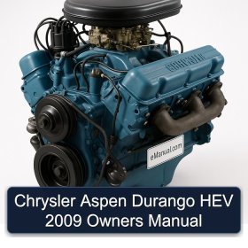 Chrysler Aspen Durango HEV 2009 Owners Manual