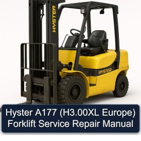 Hyster A177 (H3.00XL Europe) Forklift Service Repair Manual