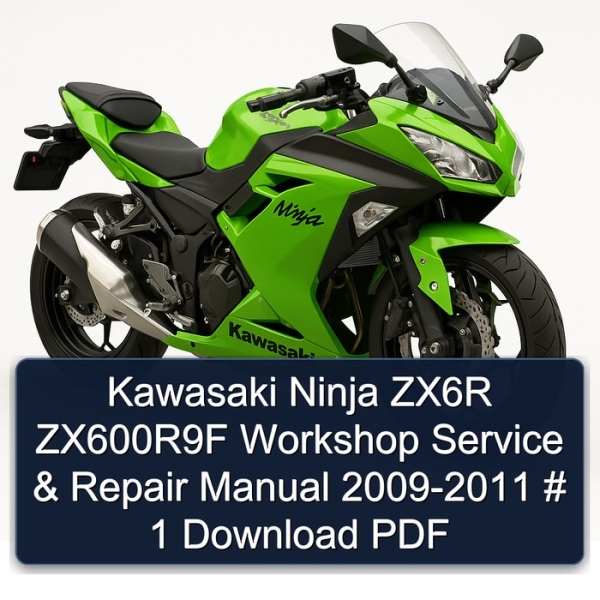 Kawasaki Ninja ZX6R ZX600R9F Workshop Service & Repair Manual 2009-2011 # 1 Download PDF