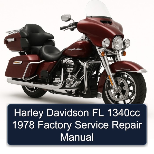Harley Davidson FL 1340cc 1978 Factory Service Repair Manual