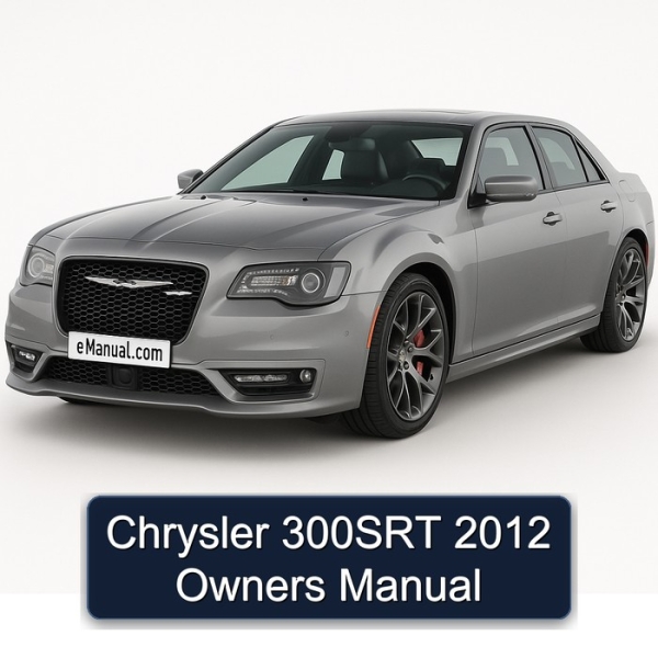 Chrysler 300SRT 2012 Owners Manual