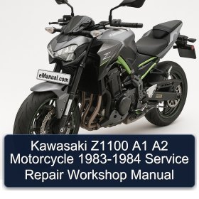 Kawasaki Z1100 A1 A2 Motorcycle 1983-1984 Service Repair Workshop Manual