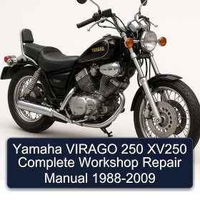 Yamaha VIRAGO 250 XV250 Complete Workshop Repair Manual 1988-2009