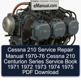 Cessna 210 Service Repair Manual 1970-76 Cessna 210 Centurion Series Service Book 1971 1972 1973 1974 1975 PDF Download