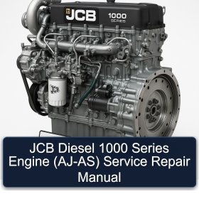 JCB Diesel 1000 Series Engine (AJ-AS) Service Repair Manual