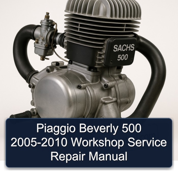 Piaggio Beverly 500 2005-2010 Workshop Service Repair Manual