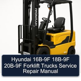 Hyundai 16B-9F 18B-9F 20B-9F Forklift Trucks Service Repair Manual