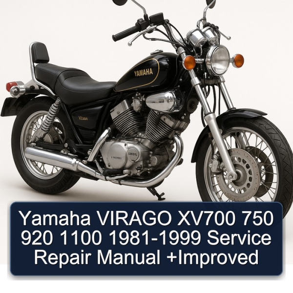 Yamaha VIRAGO XV700 750 920 1100 1981-1999 Service Repair Manual +Improved