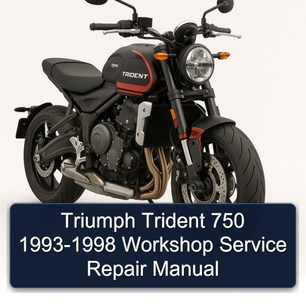 Triumph Trident 750 1993-1998 Workshop Service Repair Manual