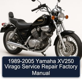 1989-2005 Yamaha XV250 Virago Service Repair Factory Manual