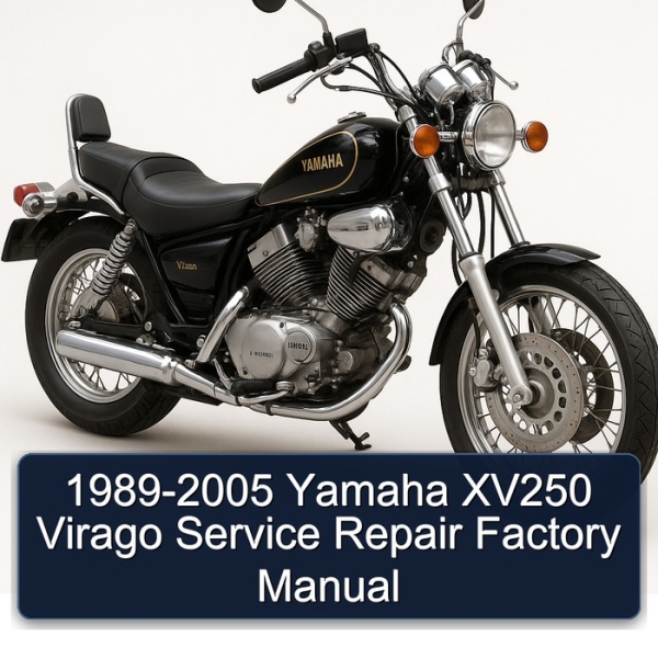 1989-2005 Yamaha XV250 Virago Service Repair Factory Manual