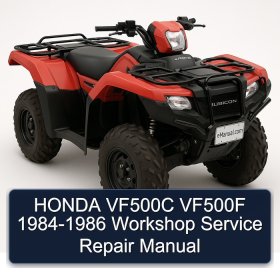 HONDA VF500C VF500F 1984-1986 Workshop Service Repair Manual