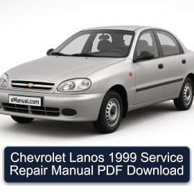 Chevrolet Lanos 1999 Service Repair Manual PDF Download