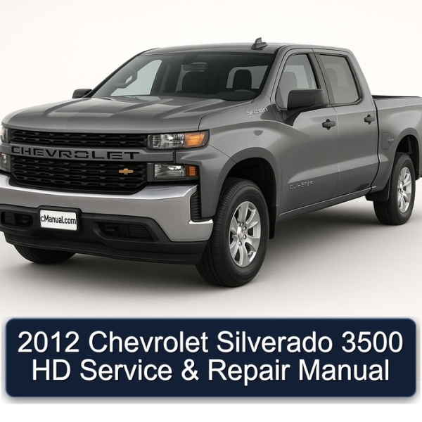 2012 Chevrolet Silverado 3500 HD Service & Repair Manual