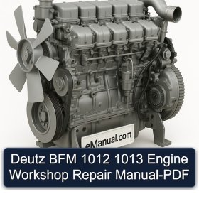 Deutz BFM 1012 1013 Engine Workshop Repair Manual-PDF