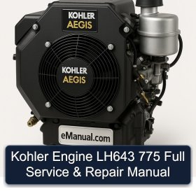 Kohler Engine LH643 775 Full Service & Repair Manual