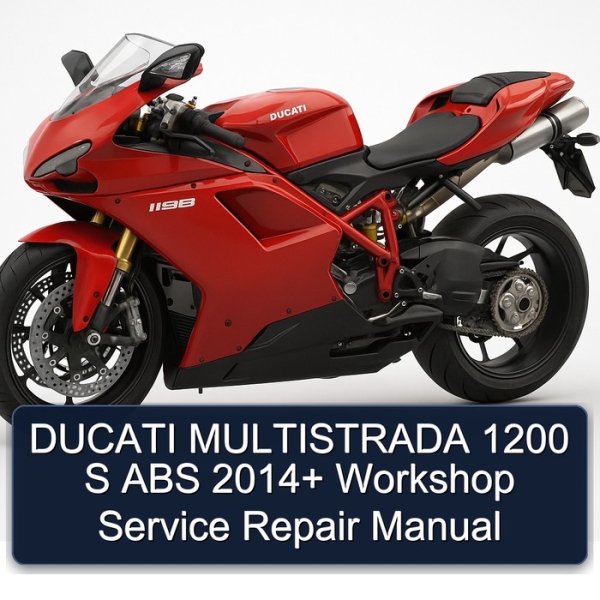 DUCATI MULTISTRADA 1200 S ABS 2014+ Workshop Service Repair Manual
