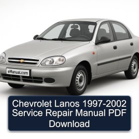 Chevrolet Lanos 1997-2002 Service Repair Manual PDF Download