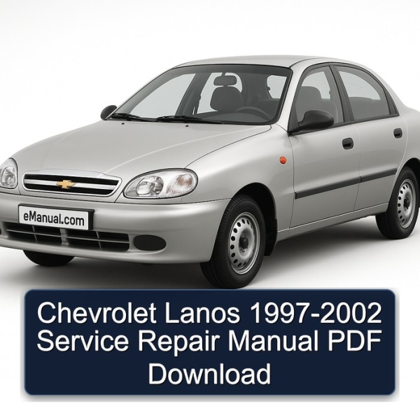Chevrolet Lanos 1997-2002 Service Repair Manual PDF Download