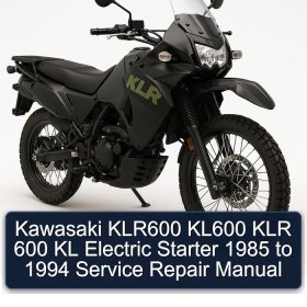 Kawasaki KLR600 KL600 KLR 600 KL Electric Starter 1985 to 1994 Service Repair Manual