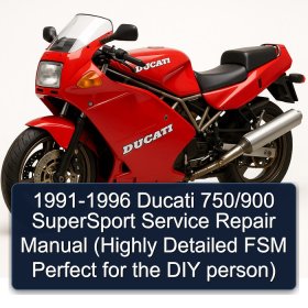 1991-1996 Ducati 750/900 SuperSport Service Repair Manual (Highly Detailed FSM Perfect for the DIY person)