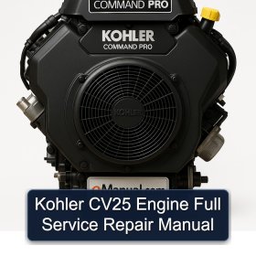 Kohler CV25 Engine Full Service Repair Manual