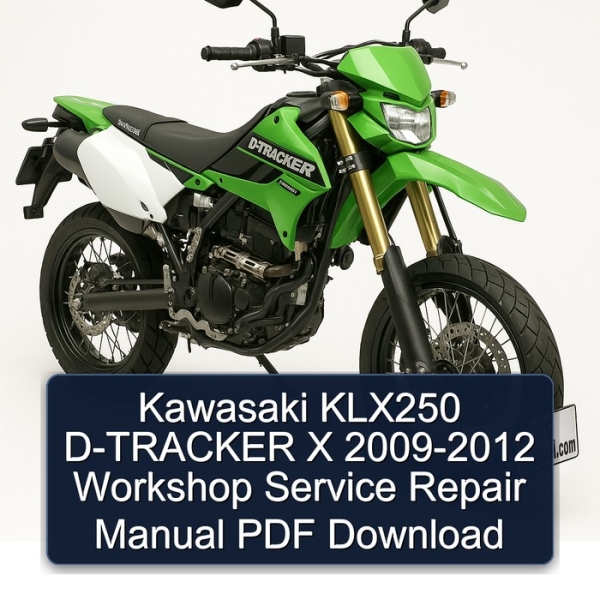 Kawasaki KLX250 D-TRACKER X 2009-2012 Workshop Service Repair Manual PDF Download