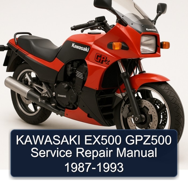 KAWASAKI EX500 GPZ500 Service Repair Manual 1987-1993