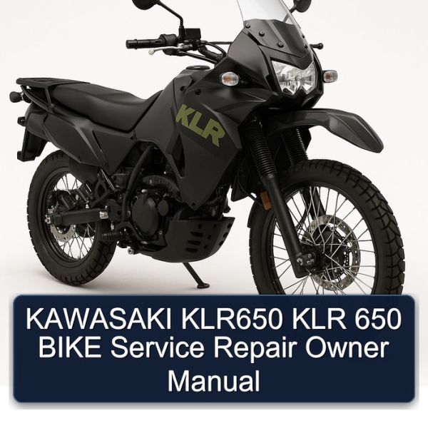 KAWASAKI KLR650 KLR 650 BIKE Service Repair Owner Manual