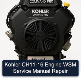 Kohler CH11-16 Engine WSM Service Manual Repair
