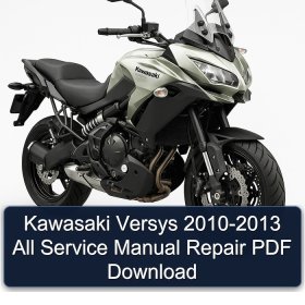 Kawasaki Versys 2010-2013 All Service Manual Repair PDF Download