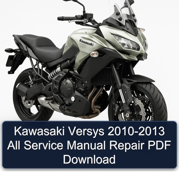 Kawasaki Versys 2010-2013 All Service Manual Repair PDF Download