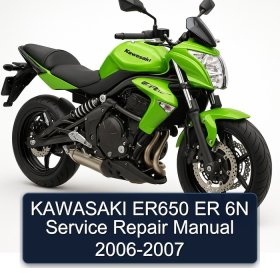 KAWASAKI ER650 ER 6N Service Repair Manual 2006-2007