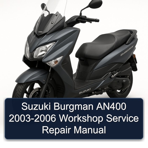 Suzuki Burgman AN400 2003-2006 Workshop Service Repair Manual