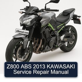 Z800 ABS 2013 KAWASAKI Service Repair Manual