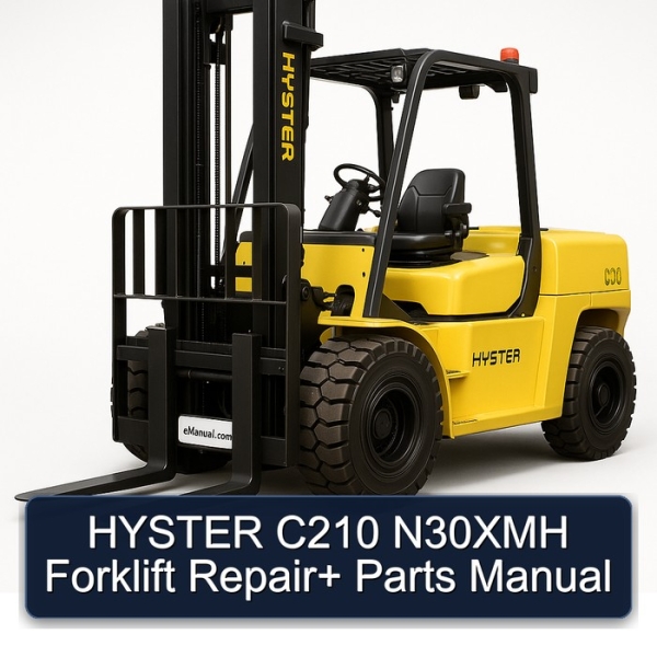 HYSTER C210 N30XMH Forklift Repair+ Parts Manual