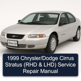 1999 Chrysler/Dodge Cirrus Stratus (RHD & LHD) Service Repair Manual